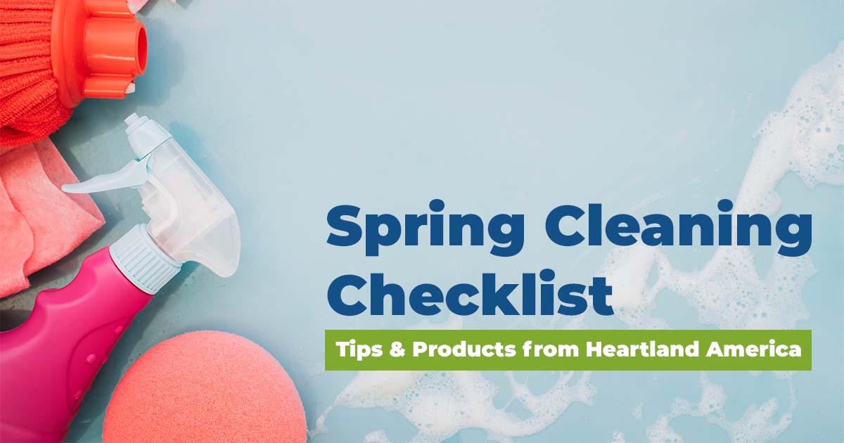 Spring Cleaning Checklist with Tips and Products from Heartland America